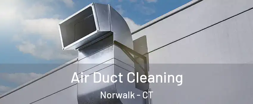  Air Duct Cleaning Norwalk - CT