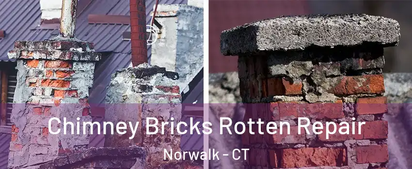  Chimney Bricks Rotten Repair Norwalk - CT