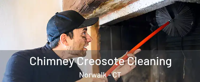  Chimney Creosote Cleaning Norwalk - CT