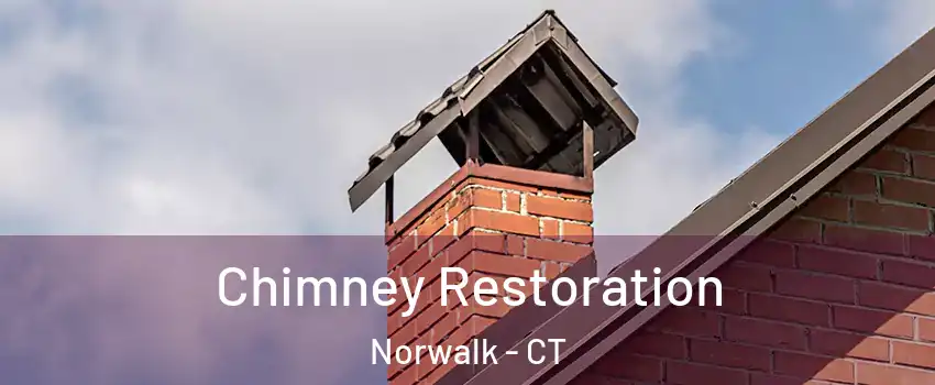  Chimney Restoration Norwalk - CT