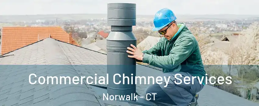  Commercial Chimney Services Norwalk - CT