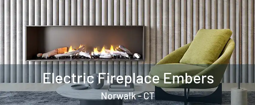  Electric Fireplace Embers Norwalk - CT