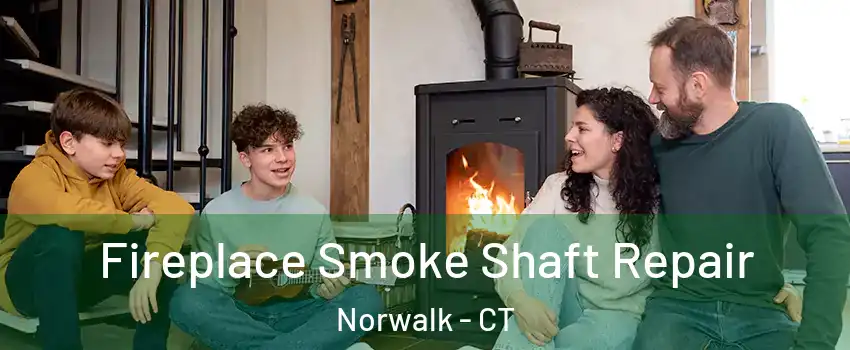  Fireplace Smoke Shaft Repair Norwalk - CT
